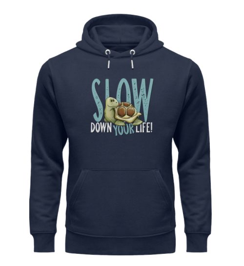 Slow Down Your Life Schildkröte - Unisex Organic Hoodie-6887
