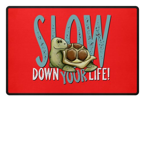 Slow Down Your Life Schildkröte - Fußmatte-5761
