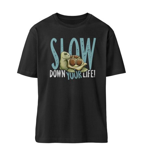 Slow Down Your Life Schildkröte - Organic Oversized Shirt ST/ST-16