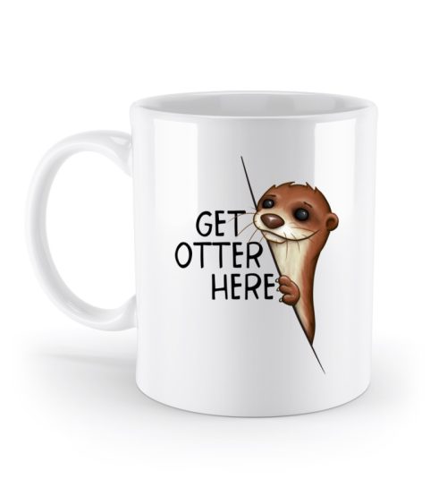 Get Otter Here Fischotter Kalauer - Standard Tasse-3