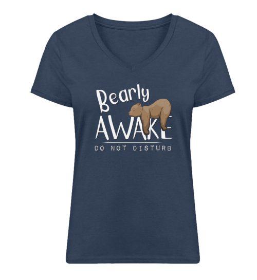 Bearly Awake Bitte nicht stören Bär - Damen Premium Organic V-Neck T-Shirt ST/ST-7058