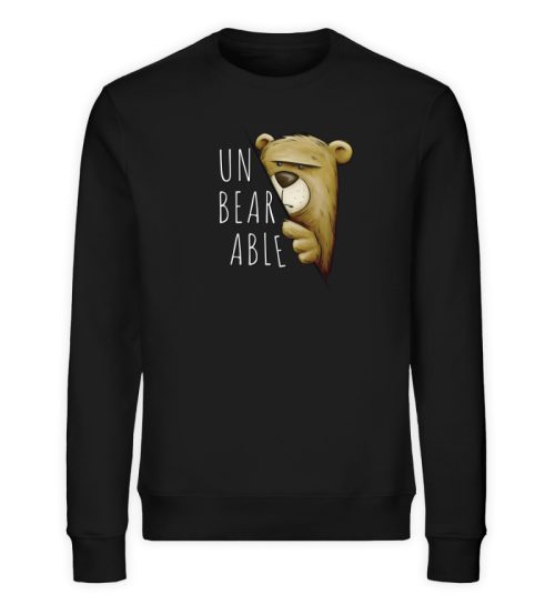 Unbearable - Unerträglich Bär - Unisex Organic Sweatshirt-16