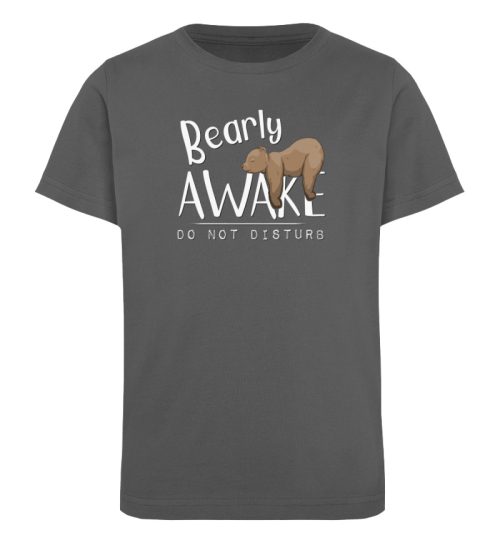 Bearly Awake Bitte nicht stören Bär - Kinder Organic T-Shirt-6896