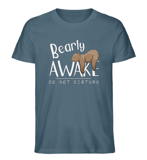 Bearly Awake Bitte nicht stören Bär - Herren Premium Organic Shirt-6895