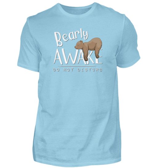 Bearly Awake Bitte nicht stören Bär - Herren Shirt-674