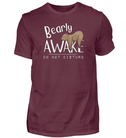 Bearly Awake Bitte nicht stören Bär - Herren Shirt-839