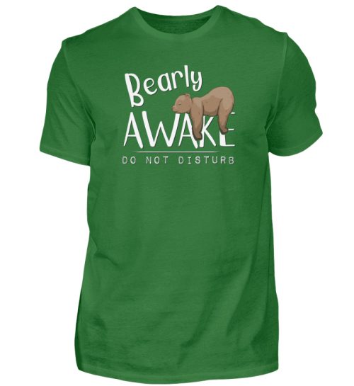 Bearly Awake Bitte nicht stören Bär - Herren Shirt-718