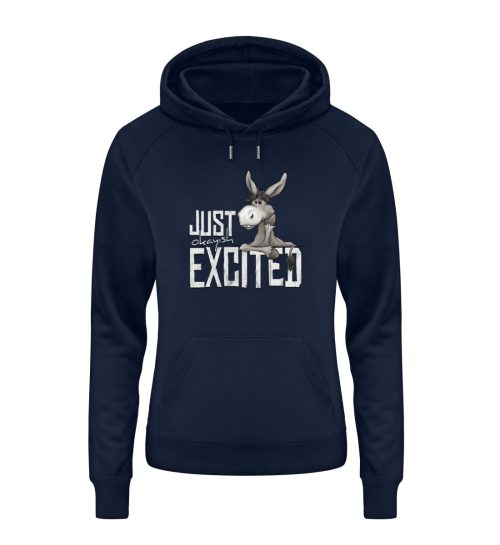 Just Okay-Ish Excited | Esel - Damen Organic Hoodie ST/ST-6887