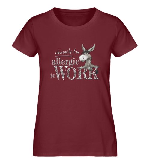 Allergisch gegen Arbeit - Esel - Damen Premium Organic Shirt-6883