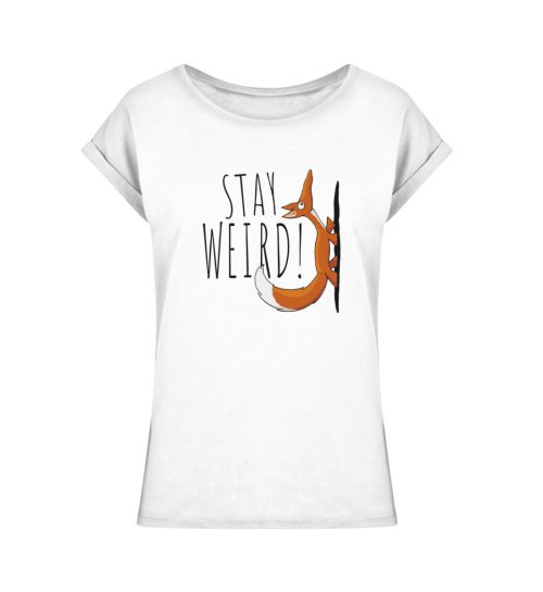 Stay Weird! Schräger Fuchs - Ladies Extended Shoulder Tee-3