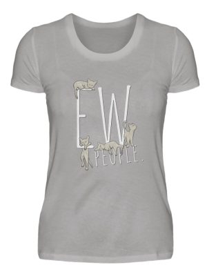 Ew, People. Sarkastische Katzen - Damen Premiumshirt-2998